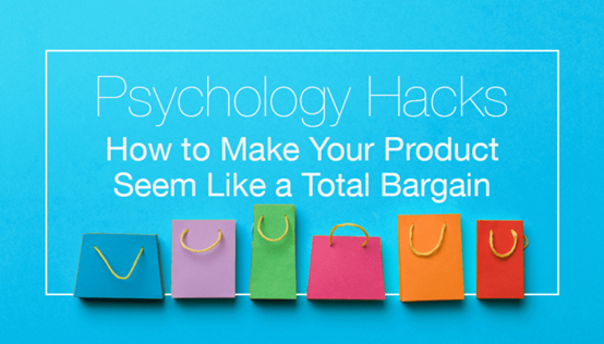 8個(gè)心理學(xué)技巧讓你的商品看起來更物超所值